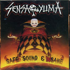 Sensa Yuma : Safe sound & insane CD